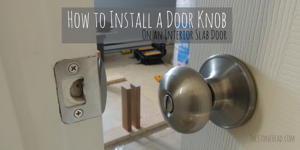 Step by Step Door Knob Install for Beginners 
